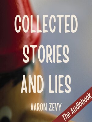 cover image of Collected Stories and Lies